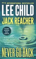 Child, Lee | Never go back (with bonus novella high heat) : A jack reacher novel