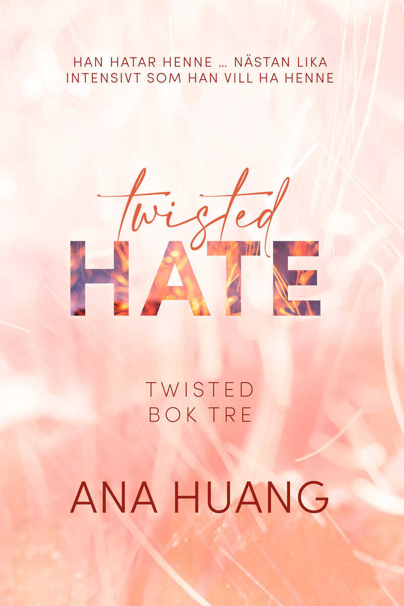 Huang, Ana | Twisted Hate