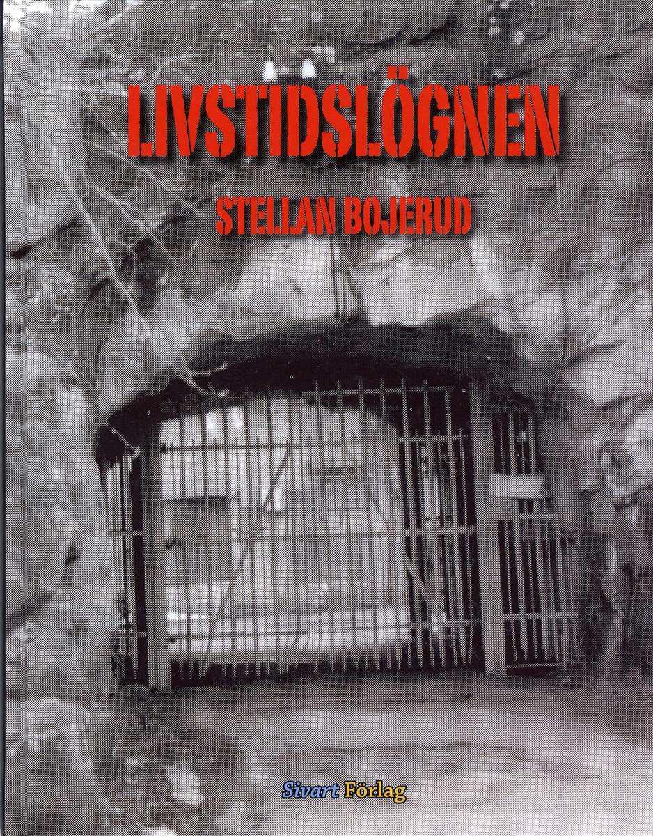 Bojerud, Stellan | Livstidslögnen