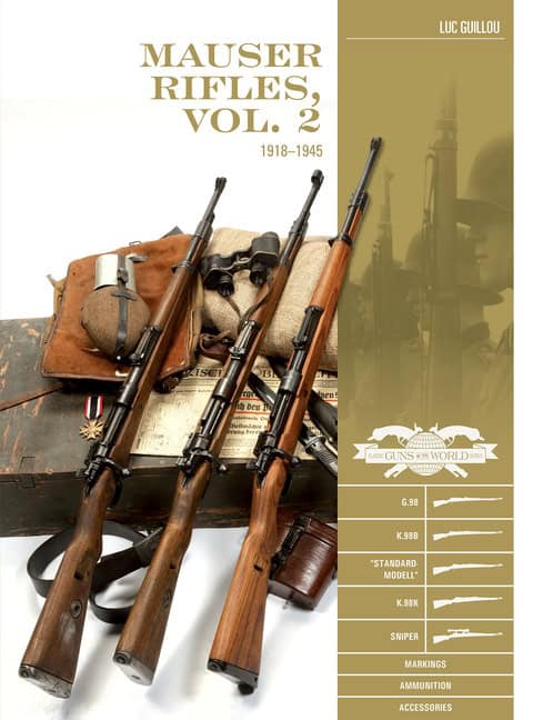 Luc Guillou | Mauser Rifles, Vol. 2 : 1918–1945