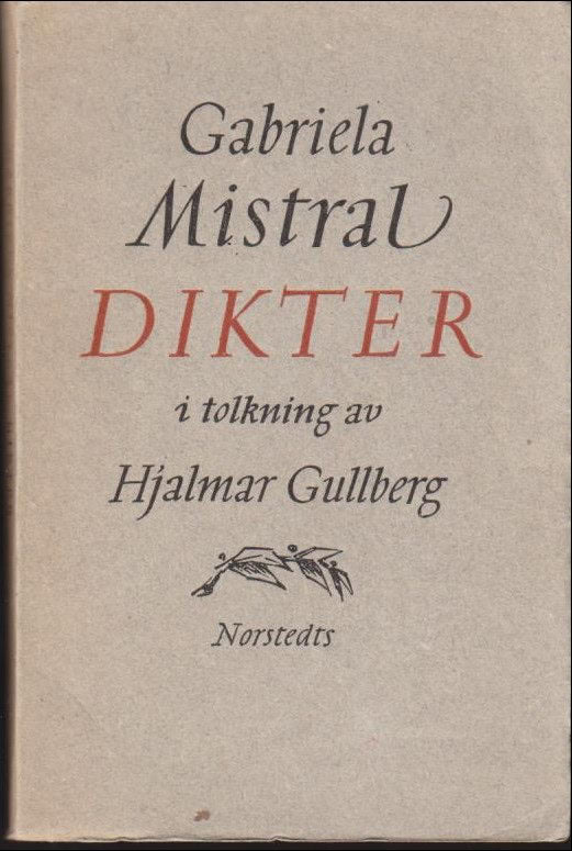 Mistral, Gabriela | Dikter