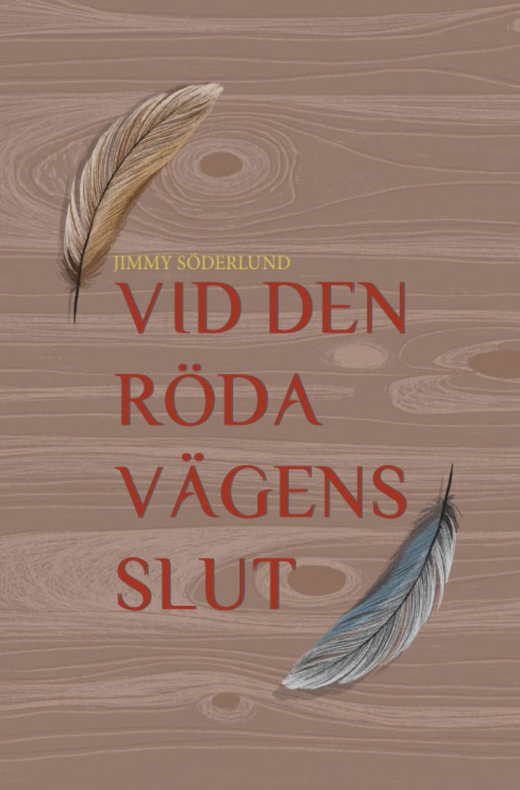 Söderlund, Jimmy | Vid den röda vägens slut