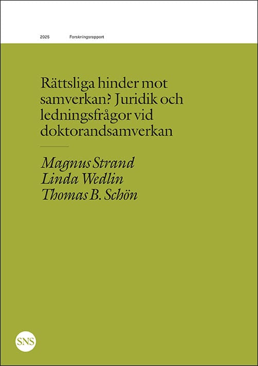 Schön, Thomas | Wedlin, Linda | Strand, Magnus | Rättsliga hinder mot samverkan?