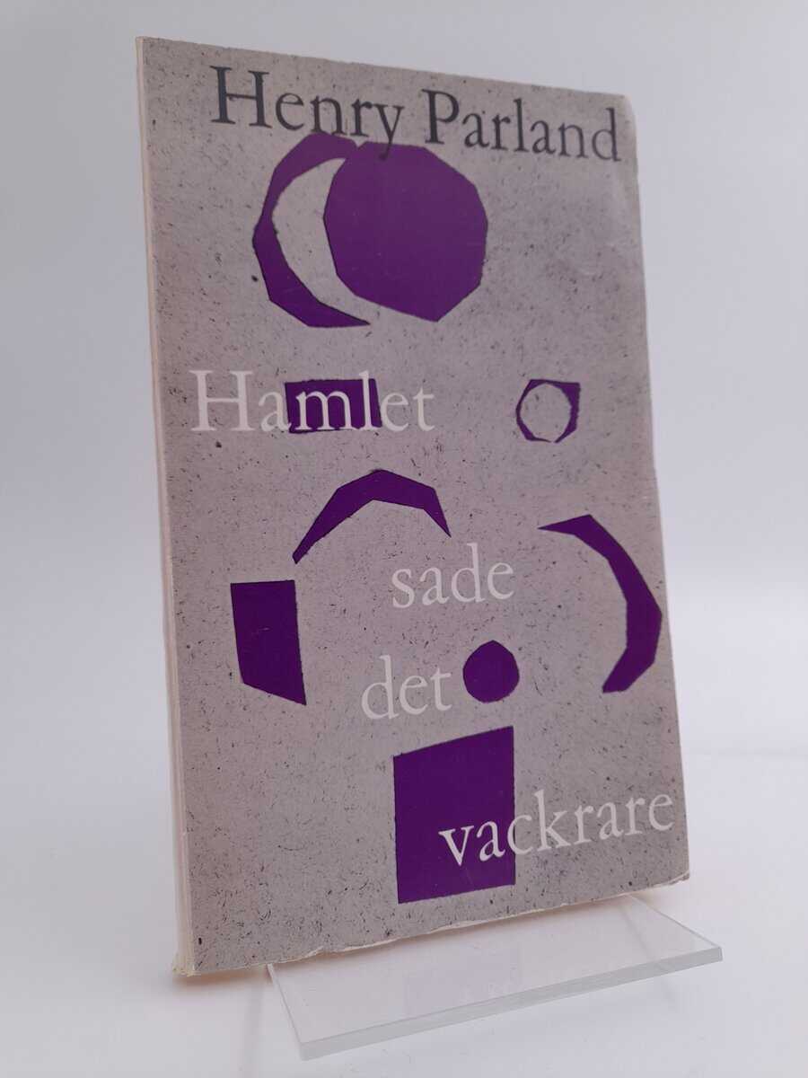 Parland, Henry | Hamlet sade det vackrare