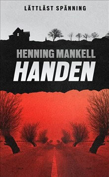 Mankell, Henning | Werkmäster, Johan | Handen (lättläst)