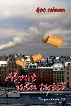 Reiman, Koo | About isän tyttö