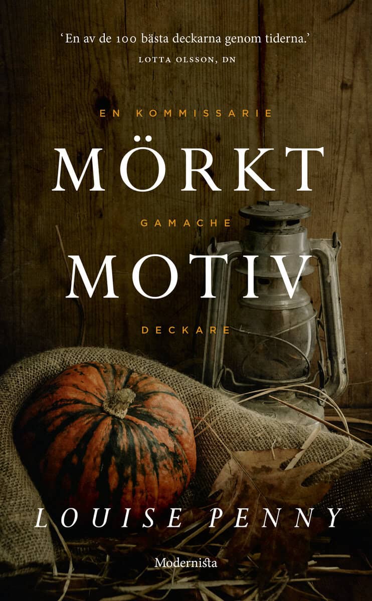 Penny, Louise | Mörkt motiv