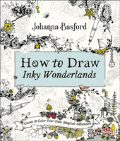 Basford, Johanna | How to Draw Inky Wonderlands