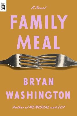 Washington, Bryan | Family Meal