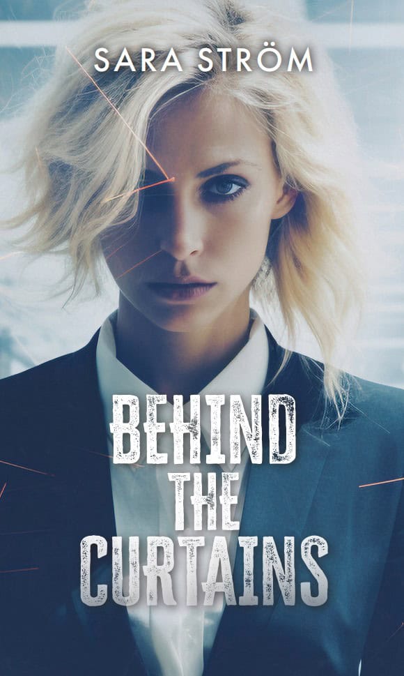 Ström, Sara | Behind the curtains