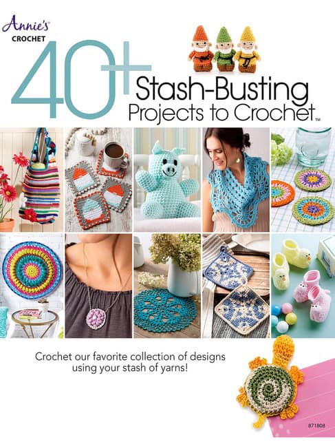 Annies Crochet | 40+ Stash-Busting Projects to Crochet