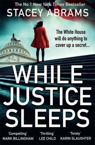 Abrams, Stacey | While Justice Sleeps