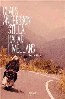 Andersson, Claes | Stilla dagar i Mejlans