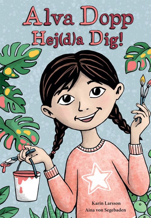 Larsson, Karin | Alva Dopp Hej(d)a Dig!