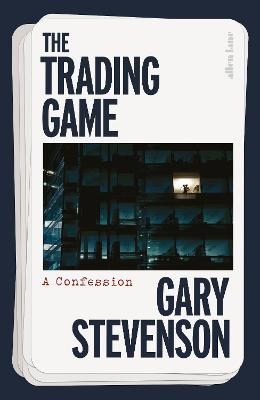 Stevenson, Gary | The Trading Game