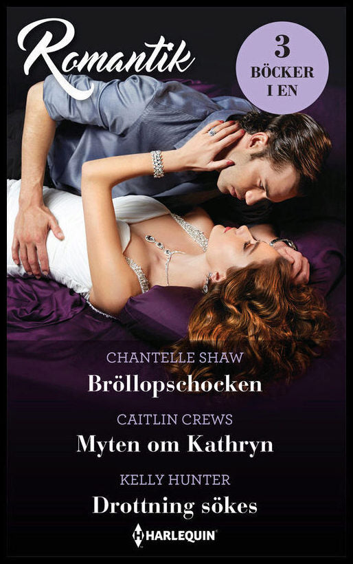 Crews, Caitlin| Hunter, Kelly| Shaw , Chantelle | Bröllopschocken | Myten om Kathryn | Drottning sökes