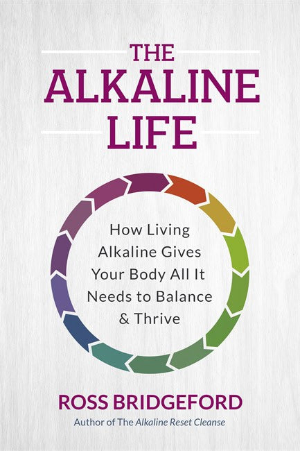 Ross Bridgeford | The Alkaline Life