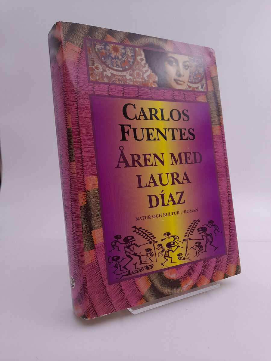Fuentes, Carlos | Åren med Laura Díaz