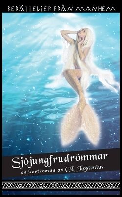Larsson Kostenius, Cecilia | Sjöjungfrudrömmar