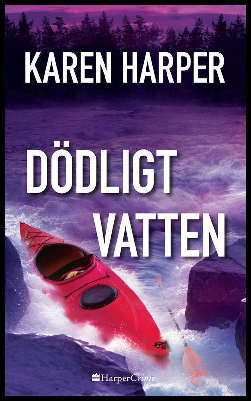 Harper, Karen | Dödligt vatten