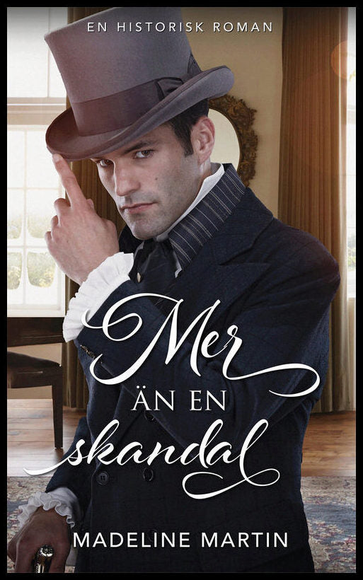 Martin, Madeline | Mer än en skandal