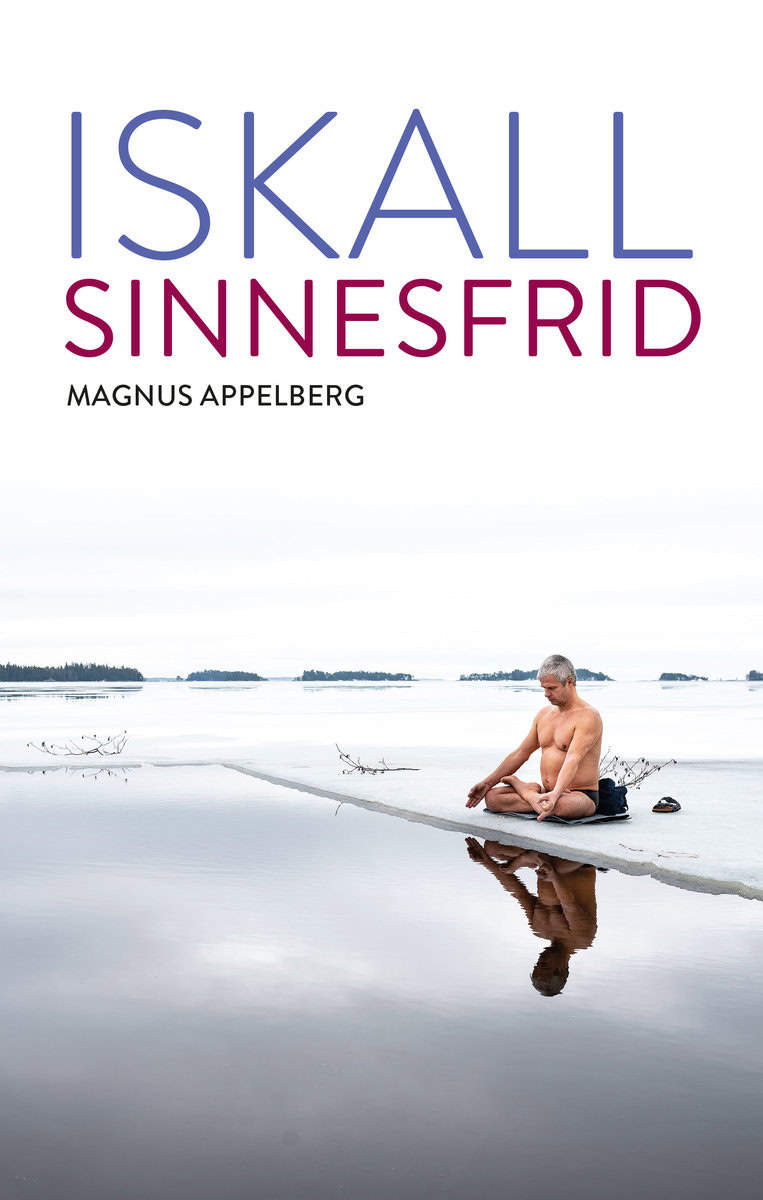 Appelberg, Magnus | Iskall sinnesfrid