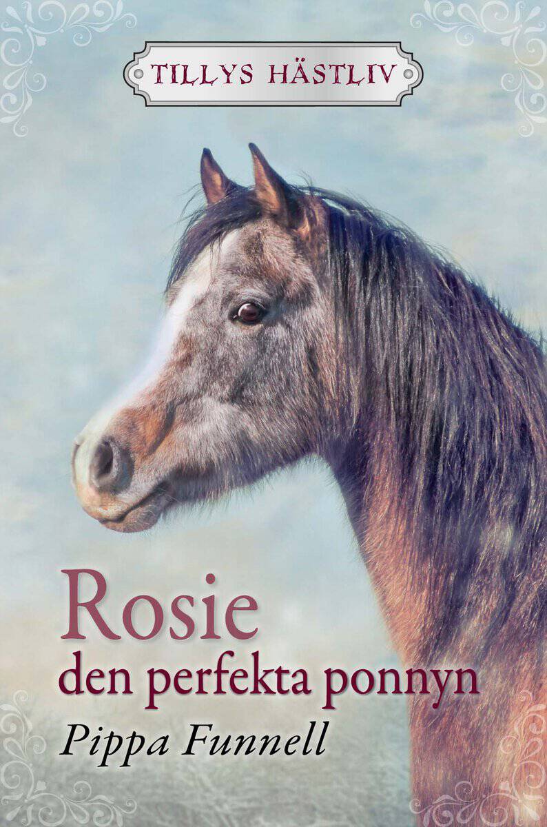 Funnell, Pippa | Rosie : Den perfekta ponnyn