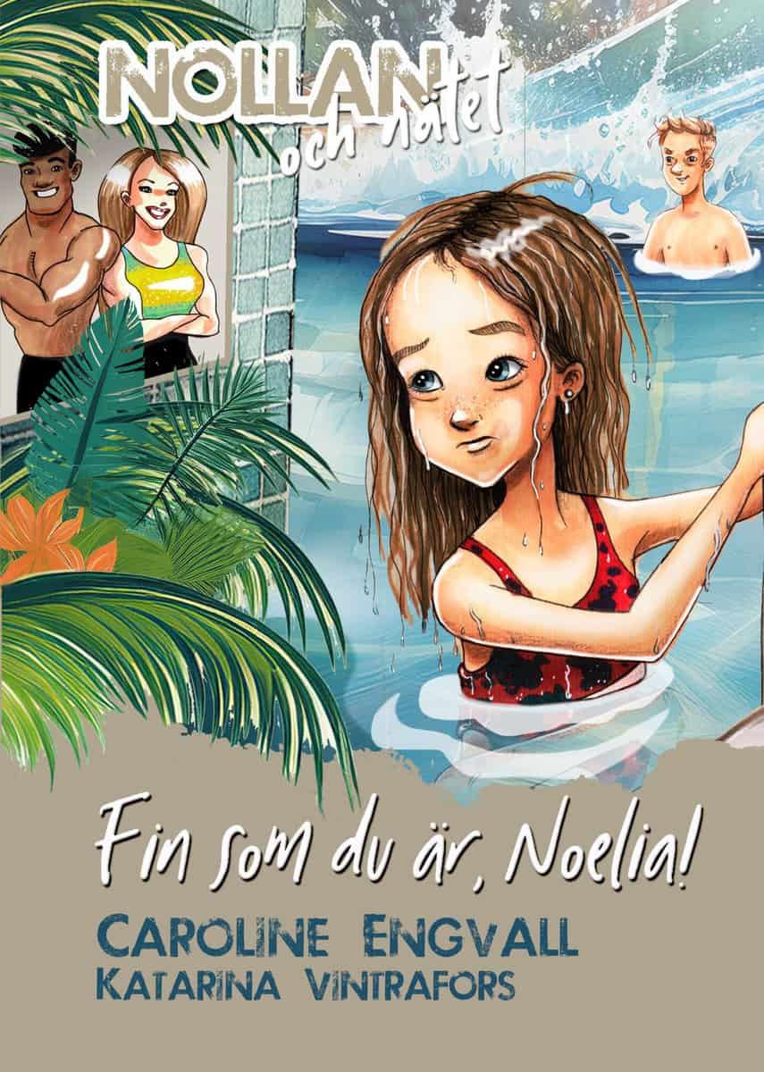 Fin som du är, Noelia