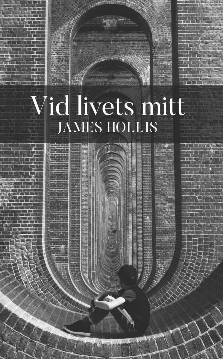 Hollis, James | Vid livets mitt