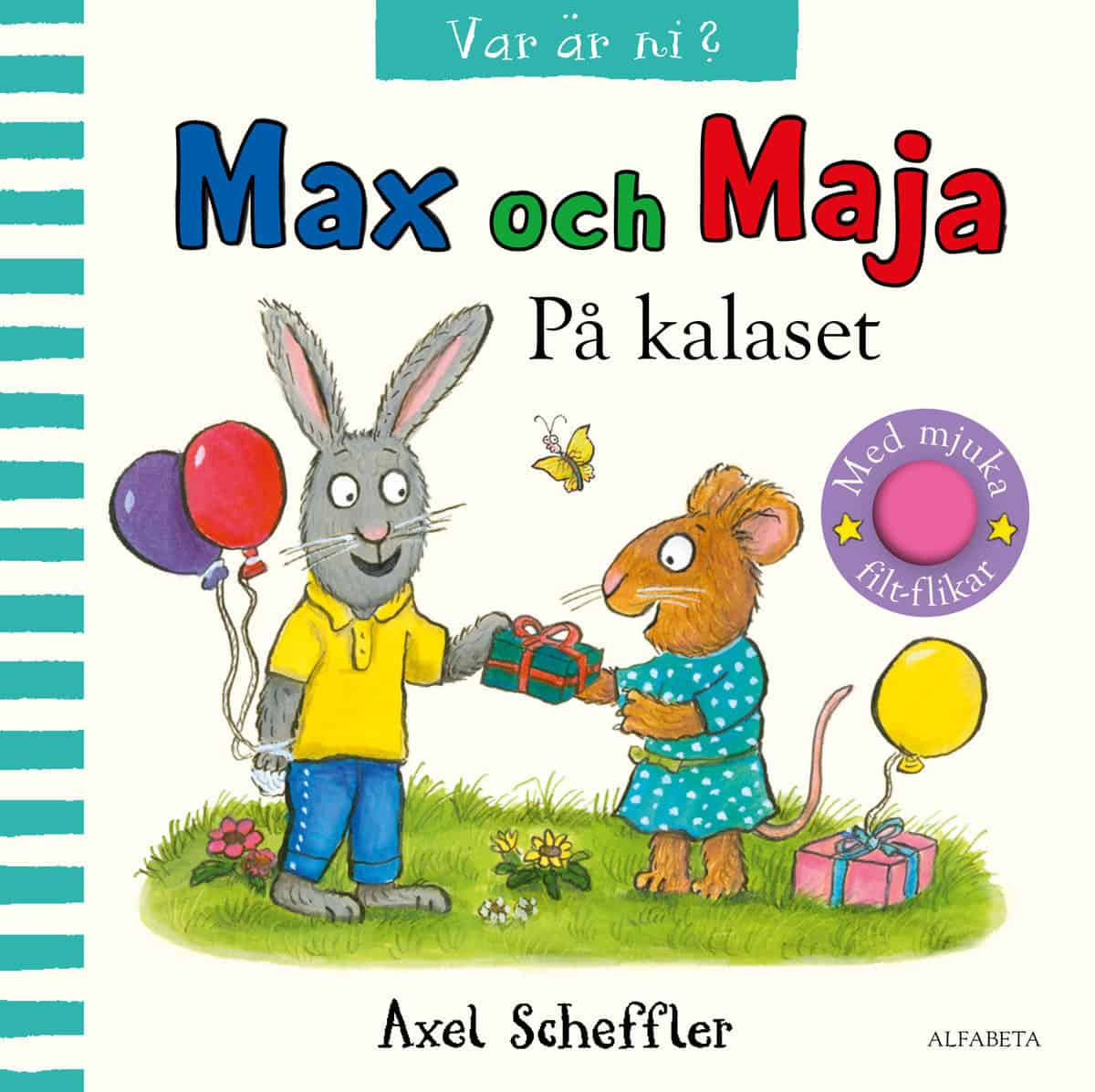 Scheffler, Axel | Max och Maja på kalaset
