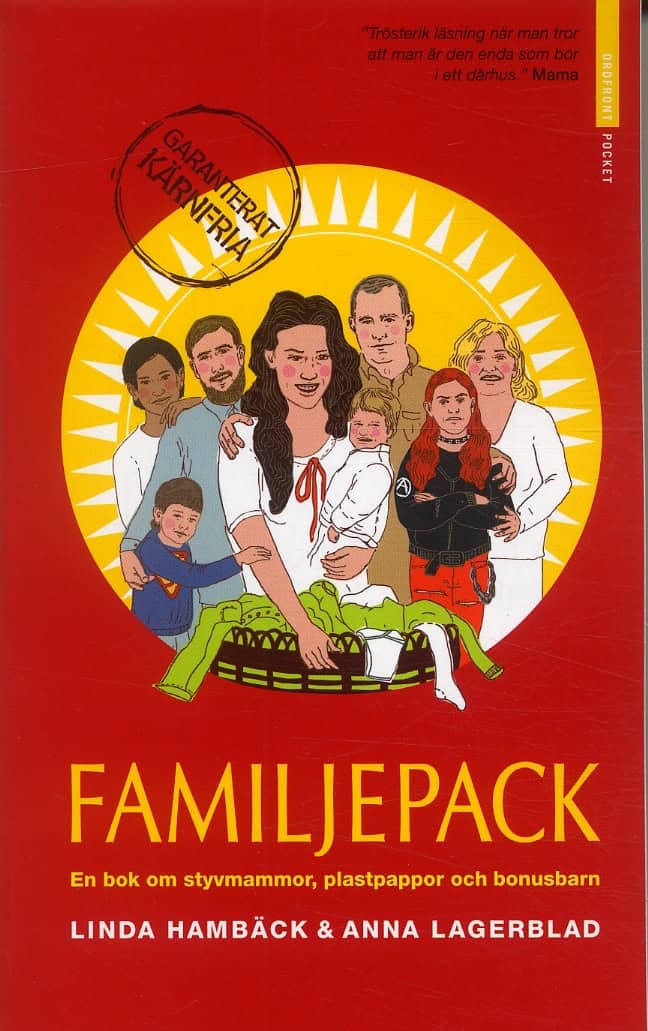 Hambäck, Linda | Lagerblad, Anna | Familjepack : En bok om styvmammor, plastpappor och bonusbarn