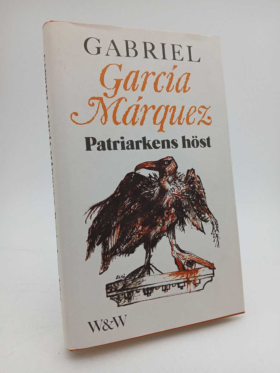 García Márquez, Gabriel | Patriarkens höst