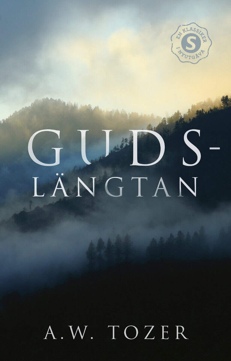 Tozer, A. W. | Gudslängtan