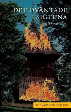 Mattsson, Crister | Det oväntade i Sigtuna