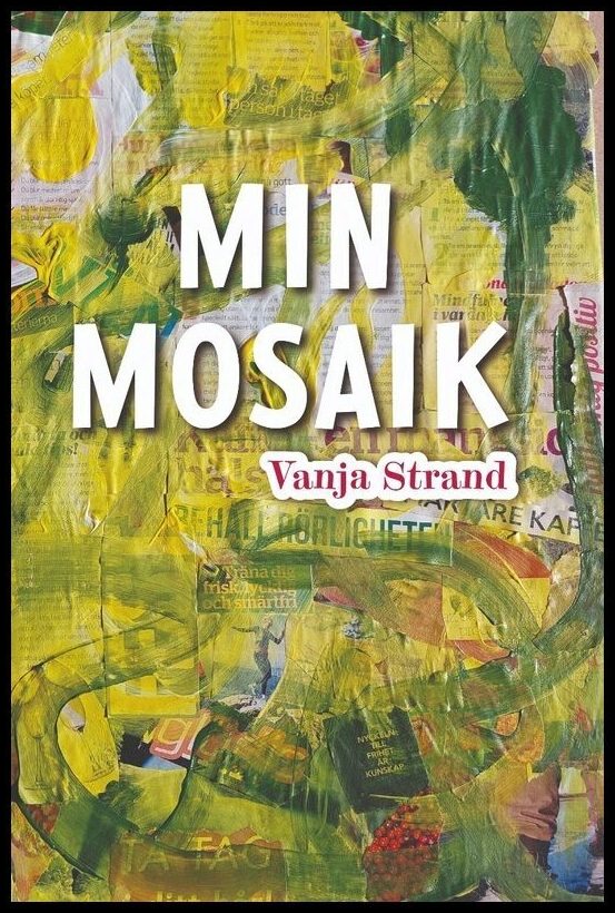 Strand, Vanja | Min mosaik