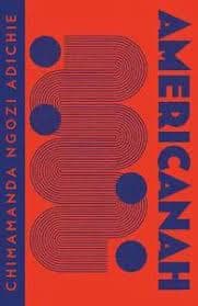 Ngozi Adichie, Chimamanda | Americanah