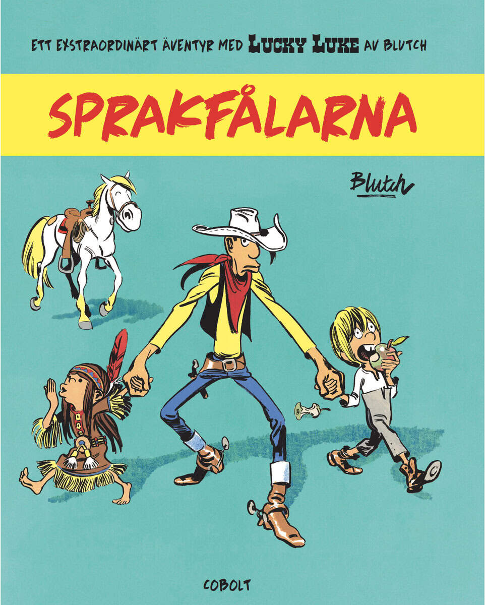 Blutch, - | Lucky Luke : Sprakfålarna
