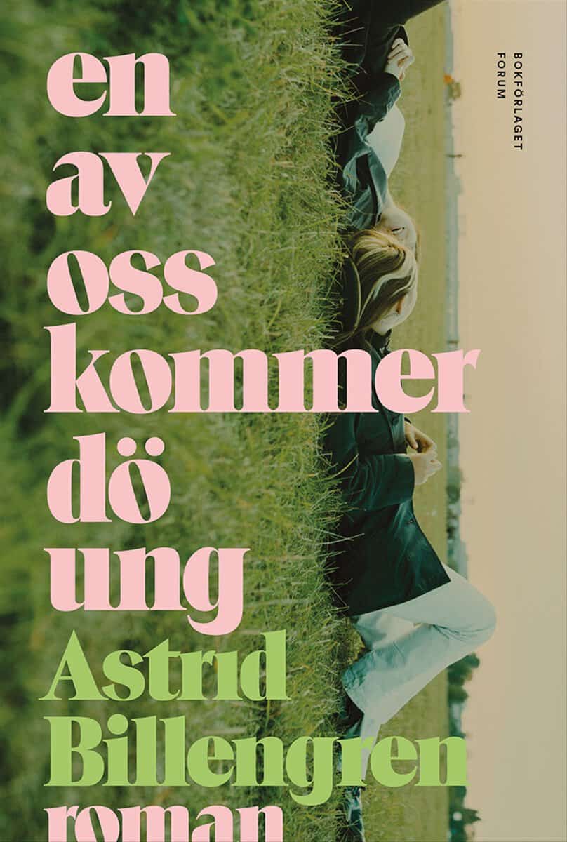 Billengren, Astrid | En av oss kommer dö ung