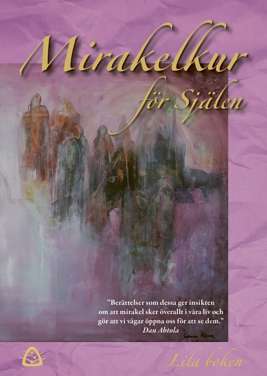 Wegler, Ylva | Mirakelkur för Själen – Lila boken