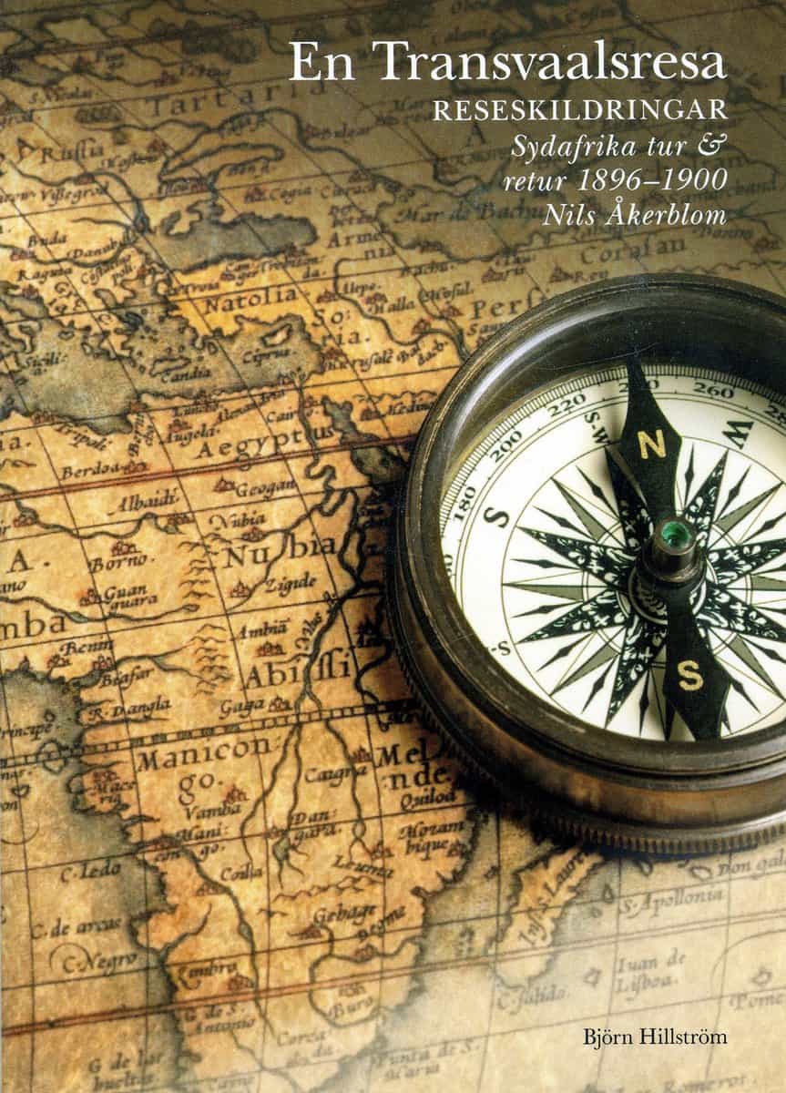 Åkerblom, Nils | Till Transvaal. Reseskildringar af Nils Åkerblom