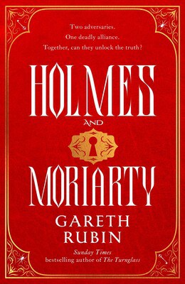 Rubin, Gareth | Holmes and Moriarty