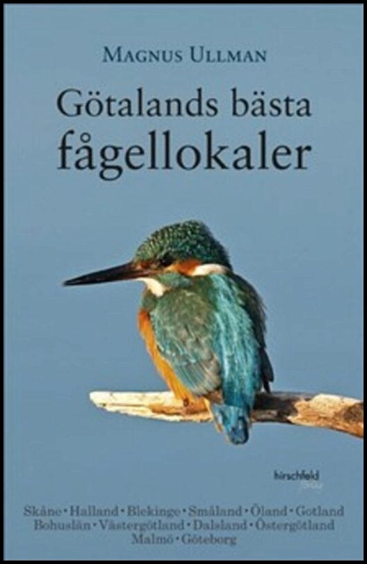 Ullman, Magnus | Götalands bästa fågellokaler