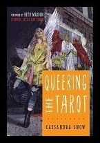 Cassandra Snow | QUEERING THE TAROT