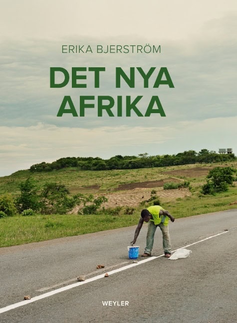 Bjerström, Erika | Det nya Afrika