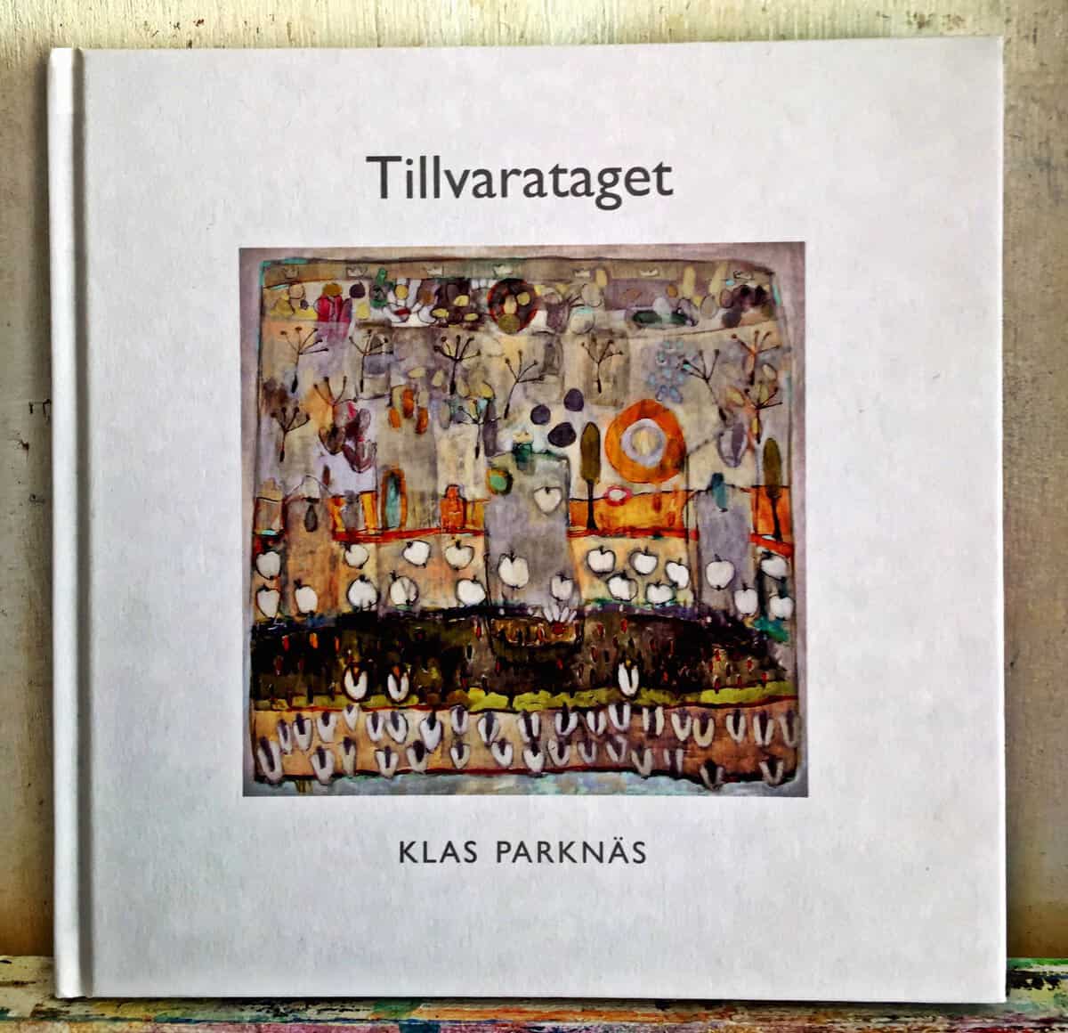 Parknäs, Klas | Tillvarataget