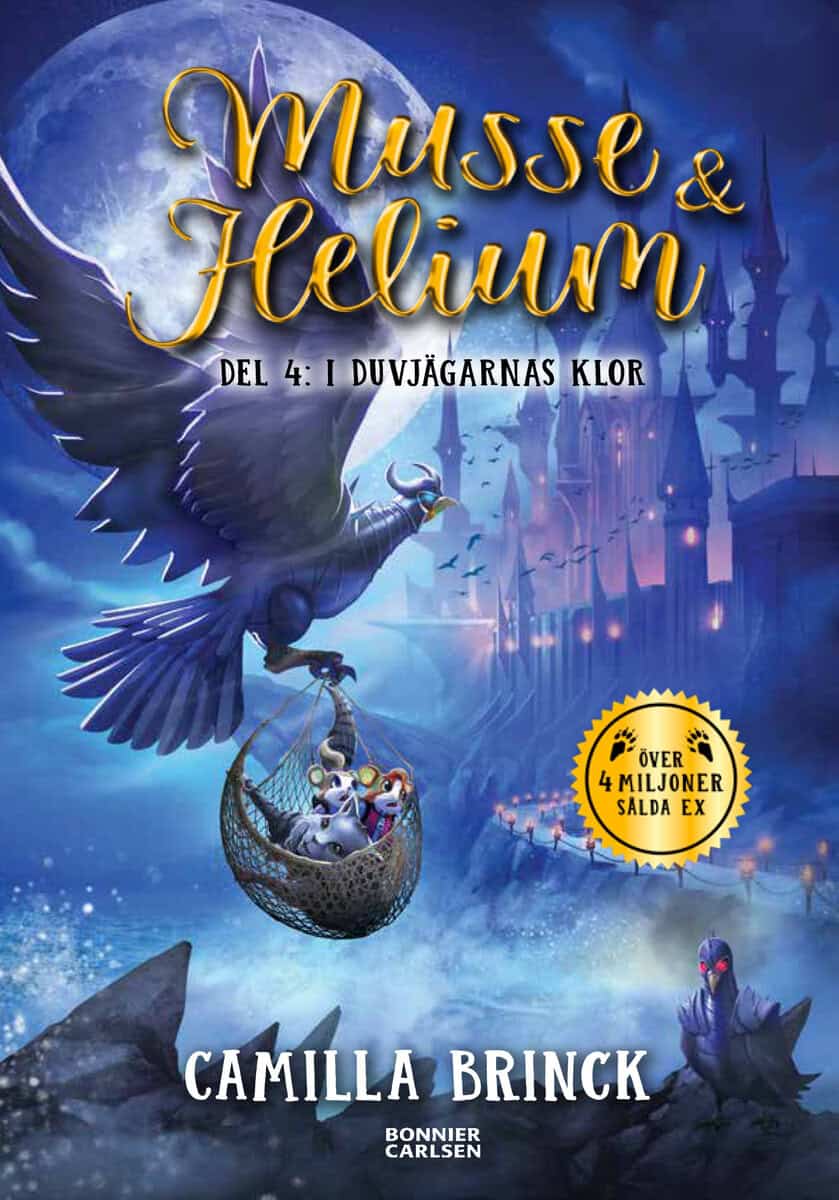 Brinck, Camilla | Musse & Helium. I duvjägarnas klor