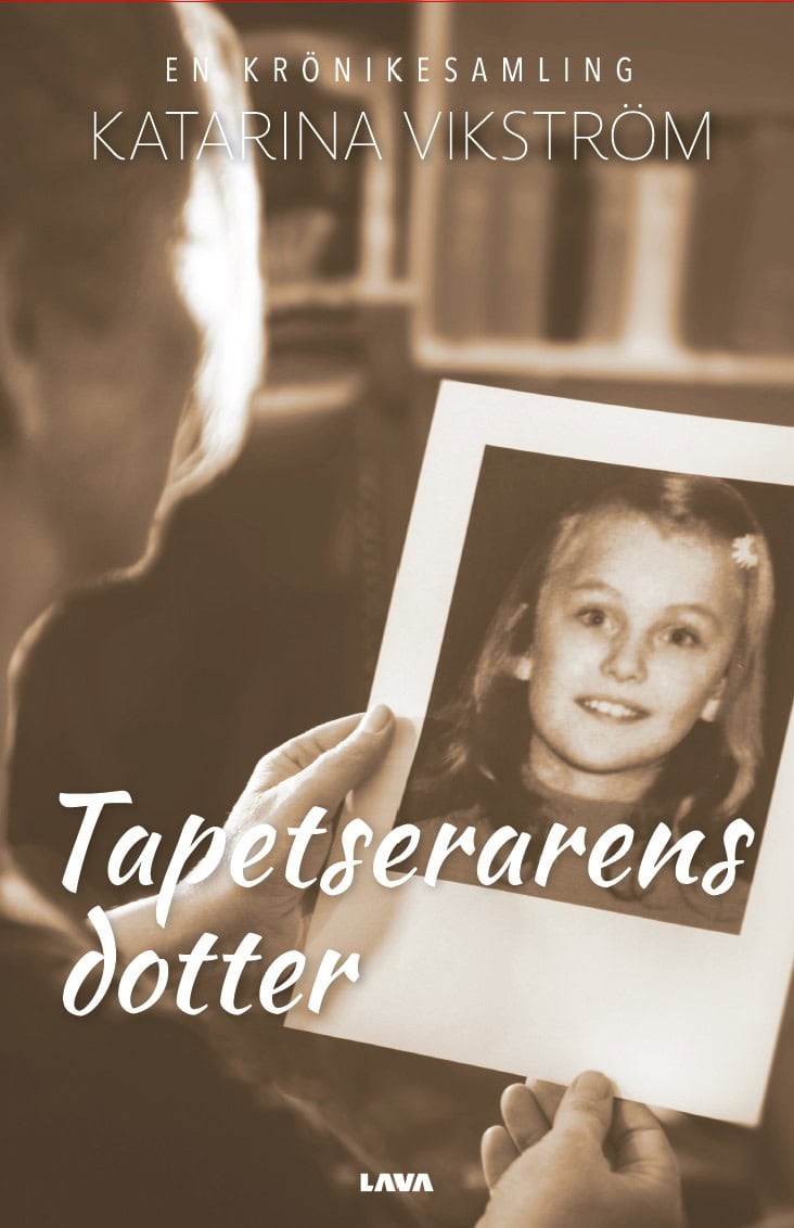 Vikström, Katarina | Tapetserarens dotter
