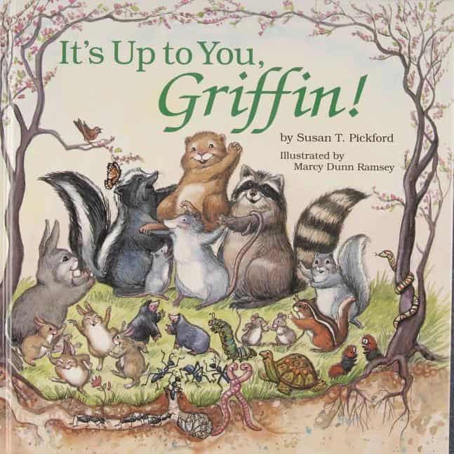 Susan T. Pickford | It’s Up To You, Griffin
