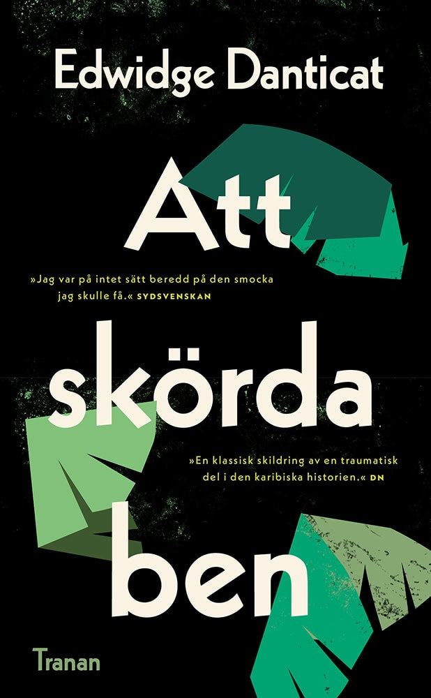 Danticat, Edwidge | Att skörda ben