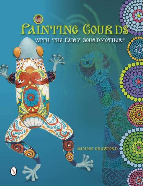 Sammie Crawford | Painting Gourds With The Fairy Gourdmother®